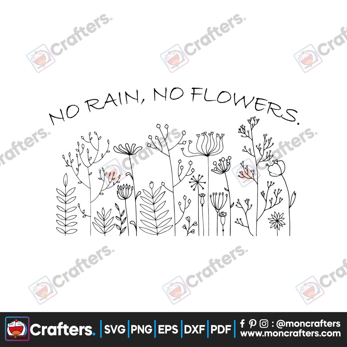 No Rain No Flowers svg, Boho Svg, Inspirational Svg, Motivational Svg