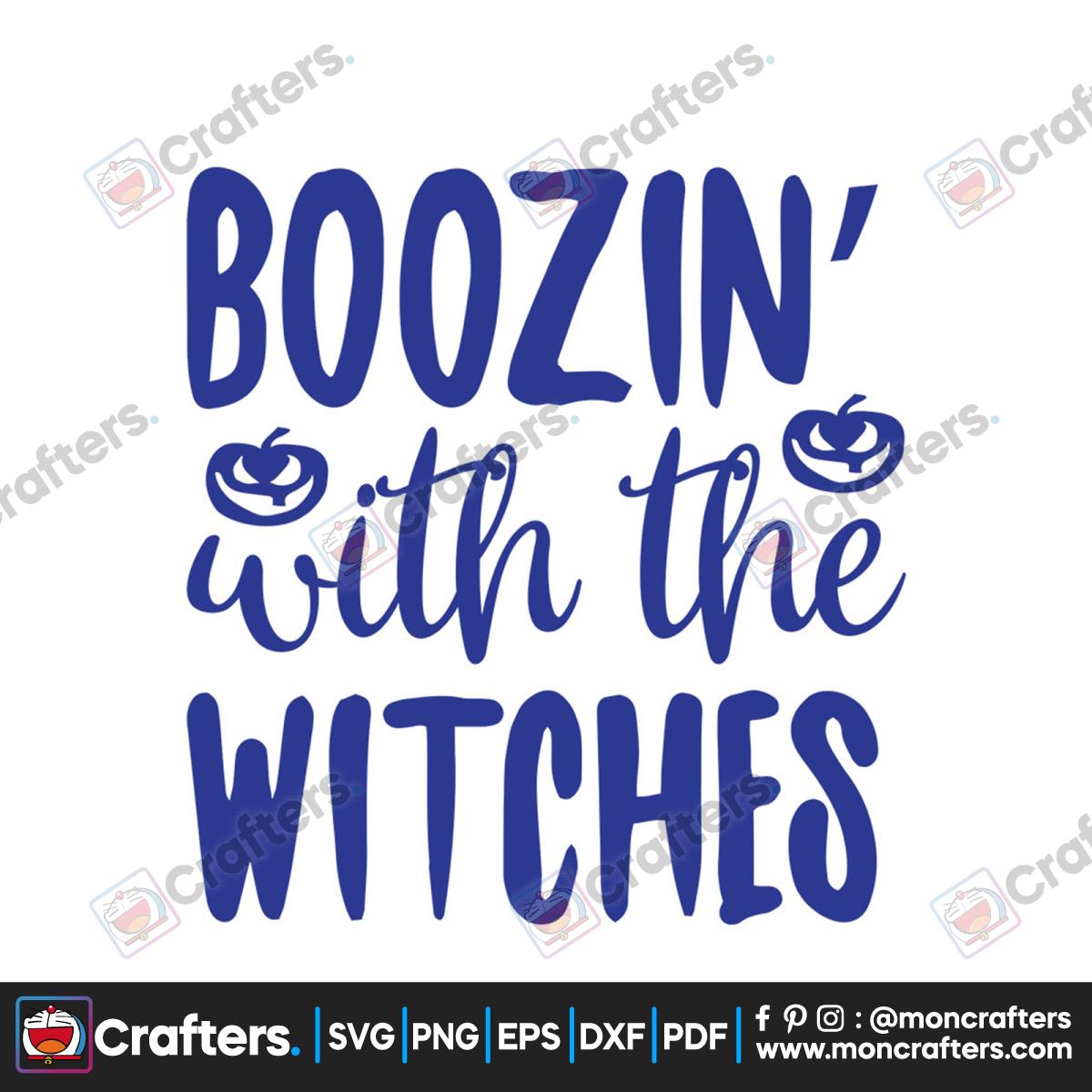 Boozin' With The Witches Svg, Halloween Svg, Boozin Svg