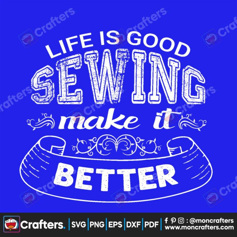 life-is-good-sewing-make-it-batter-word-svg-trending-svg-sewing-machine-svg