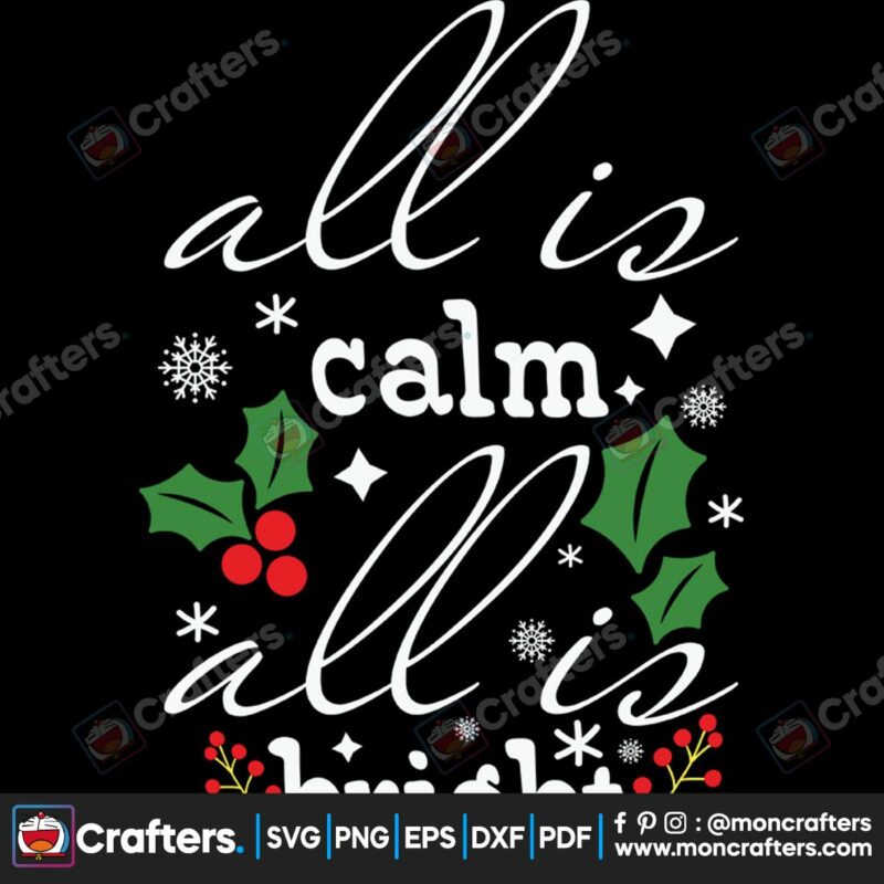 all-is-calm-all-is-bright-svg-christmas-svg-all-is-calm-svg-all-is-bright-svg