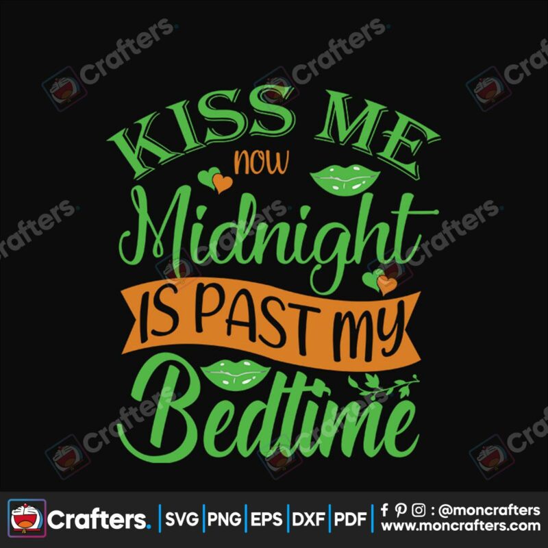 kiss-me-now-midnight-is-past-my-bedtime-svg-christmas-svg
