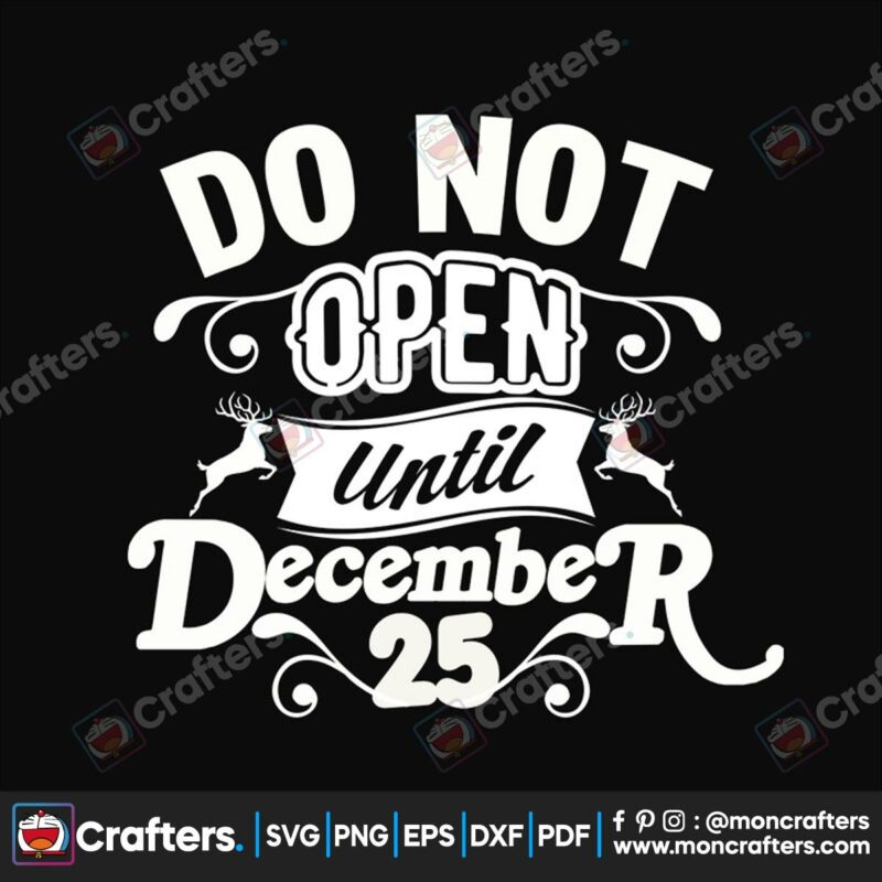 do-not-open-until-december-25-svg-christmas-svg-december-25-svg