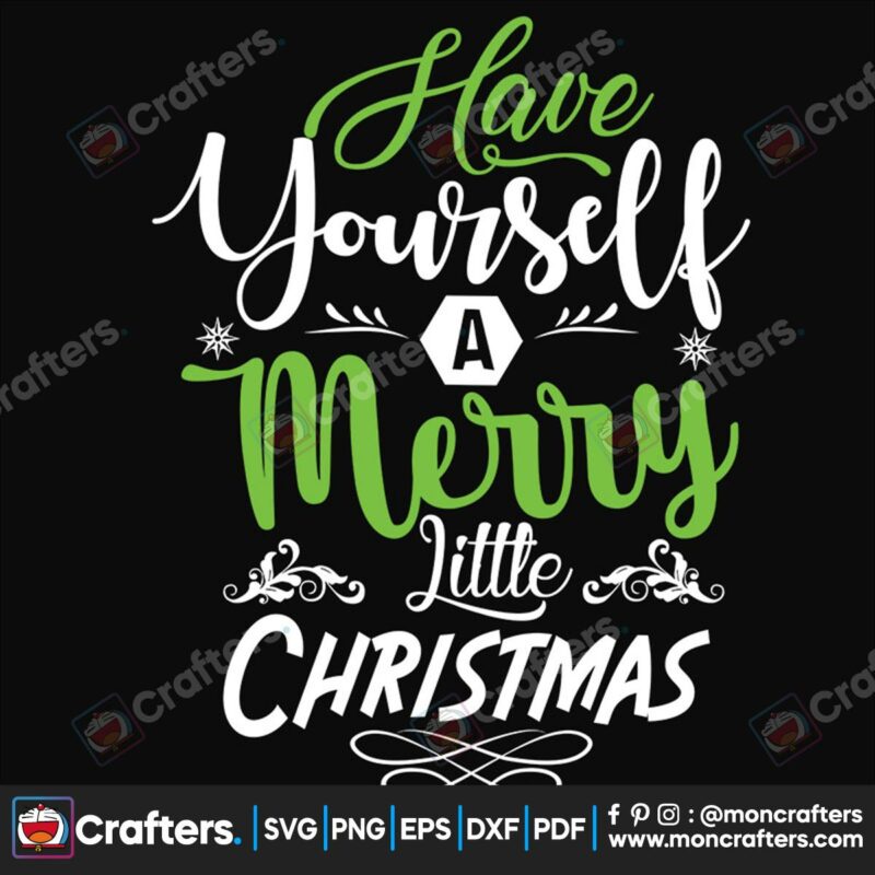 have-yourself-a-merry-little-christmas-svg-christmas-svg-merry-christmas-svg