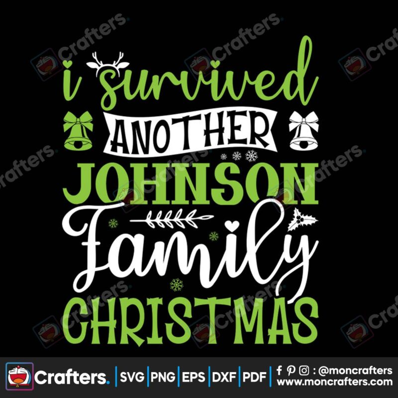 i-survived-another-johnson-family-christmas-svg-christmas-svg