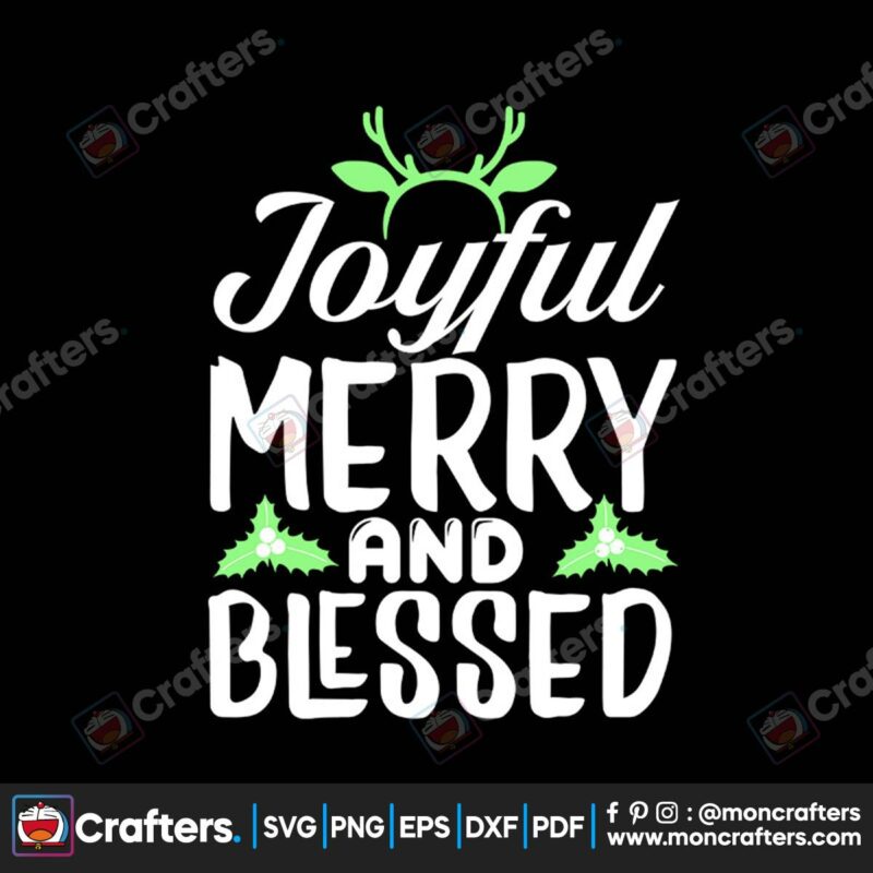 joyful-merry-and-blessed-svg-christmas-svg-joyful-svg-merry-christmas-svg