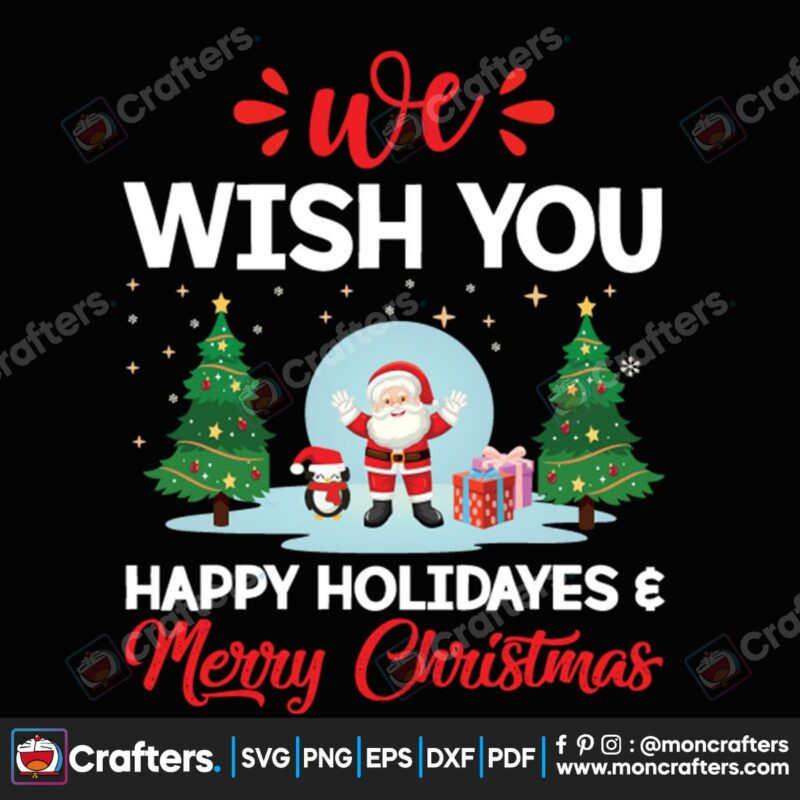 we-wish-you-happy-holidayes-merry-christmas-svg-christmas-svg-santa-svg
