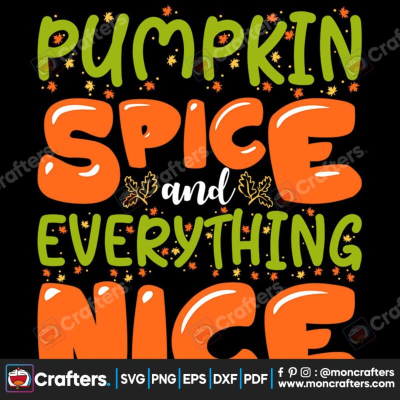 pumpkin-spice-and-everything-nice-svg-thanksgiving-svg-pumpkin-spice-svg