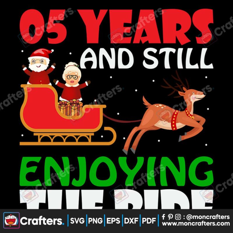 05-years-and-still-enjoying-the-ride-svg-chrismtas-svg-05-years-and-still-svg