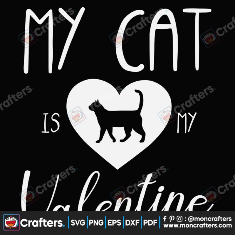 my-cat-is-my-valentine-with-heart-svg-valentine-svg-cat-svg-happy-valentine-day-svg
