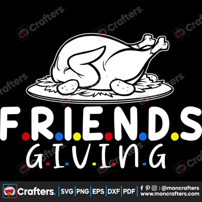 friends-giving-turkey-thanksgiving-svg-thanksgiving-svg-friends-giving-svg