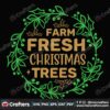 farm-fresh-christmas-trees-svg-christmas-svg-farm-svg-fresh-svg-christmas-tree-svg