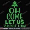 oh-come-let-us-adore-him-svg-christmas-svg-adore-svg-coming-svg-christmas-tree-svg