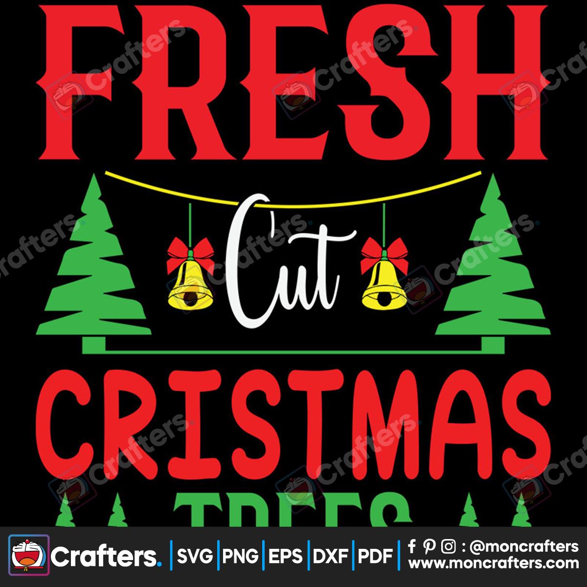 Fresh Cut Christmas Trees Svg Instant Download Instant Download