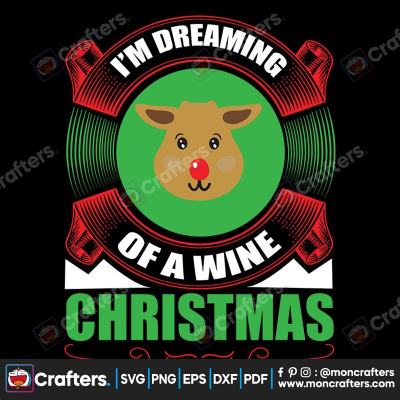 im-dreaming-of-a-wine-christmas-reindeer-face-svg-christmas-svg