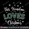 this-grandma-loves-christmas-svg-christmas-svg-grandma-svg-loves-svg