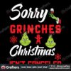 sorry-grinches-christmas-isnt-canceled-svg-christmas-svg-grinches-svg