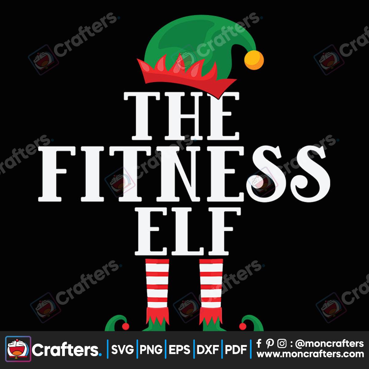 The Fitness Elf Svg Instant Download