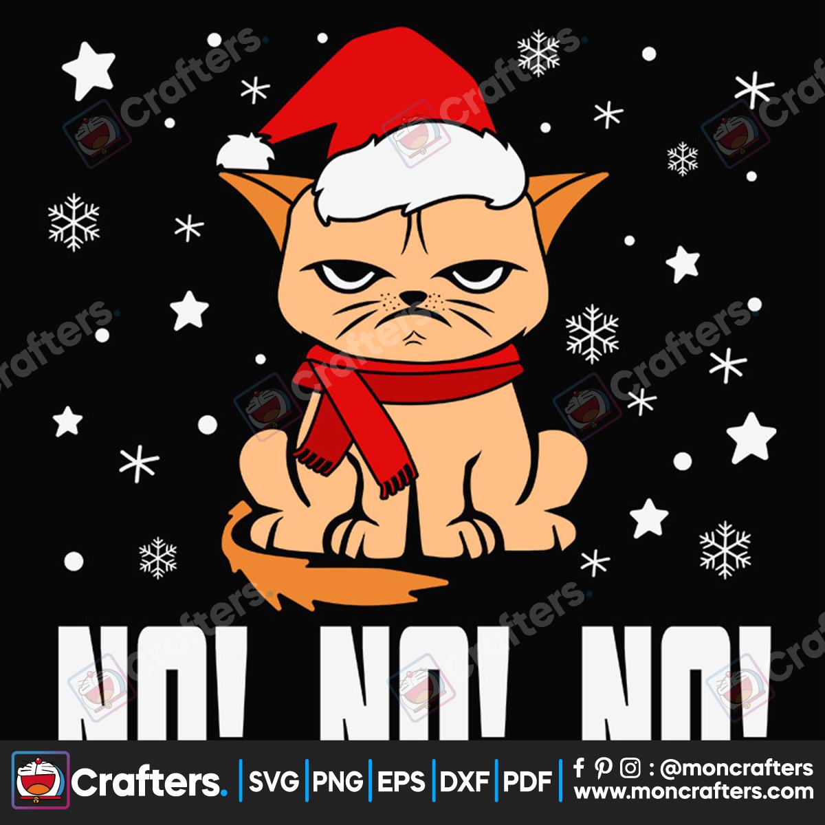 No No No Christmas Cat Svg Instant Download
