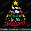 jesus-is-the-reason-for-the-season-svg-christmas-svg-jesus-svg