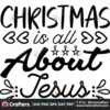 christmas-is-all-about-jesus-svg-christmas-svg-all-about-jesus-svg