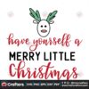 have-yourself-a-merry-little-christmas-svg-christmas-svg-reindeer-svg
