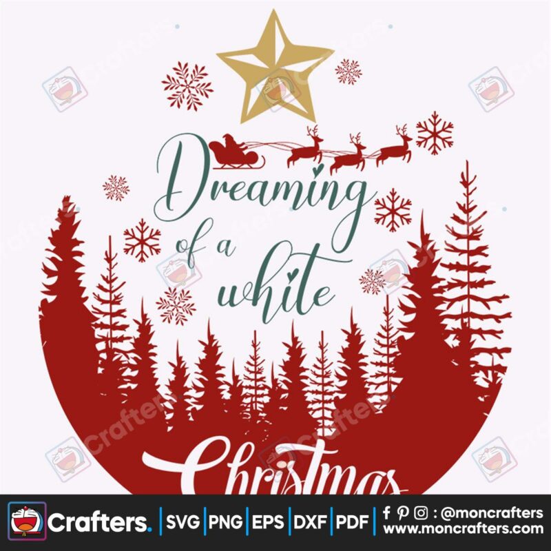 dreaming-of-a-white-christmas-svg-christmas-svg-santa-svg-bauble-svg
