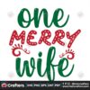 one-merry-wife-svg-christmas-svg-wife-svg-xmas-svg