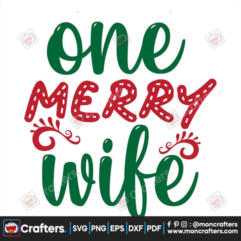 one-merry-wife-svg-christmas-svg-wife-svg-xmas-svg