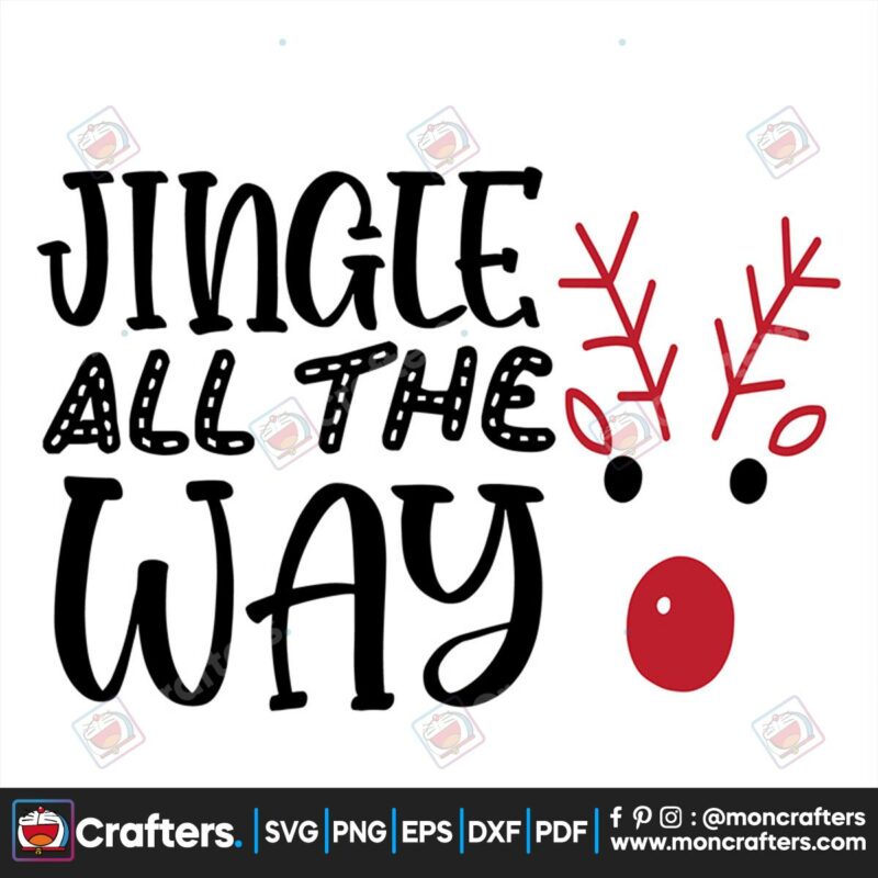 jingle-all-the-way-svg-christmas-svg-jingle-svg-merry-christmas-svg-reindeer-svg