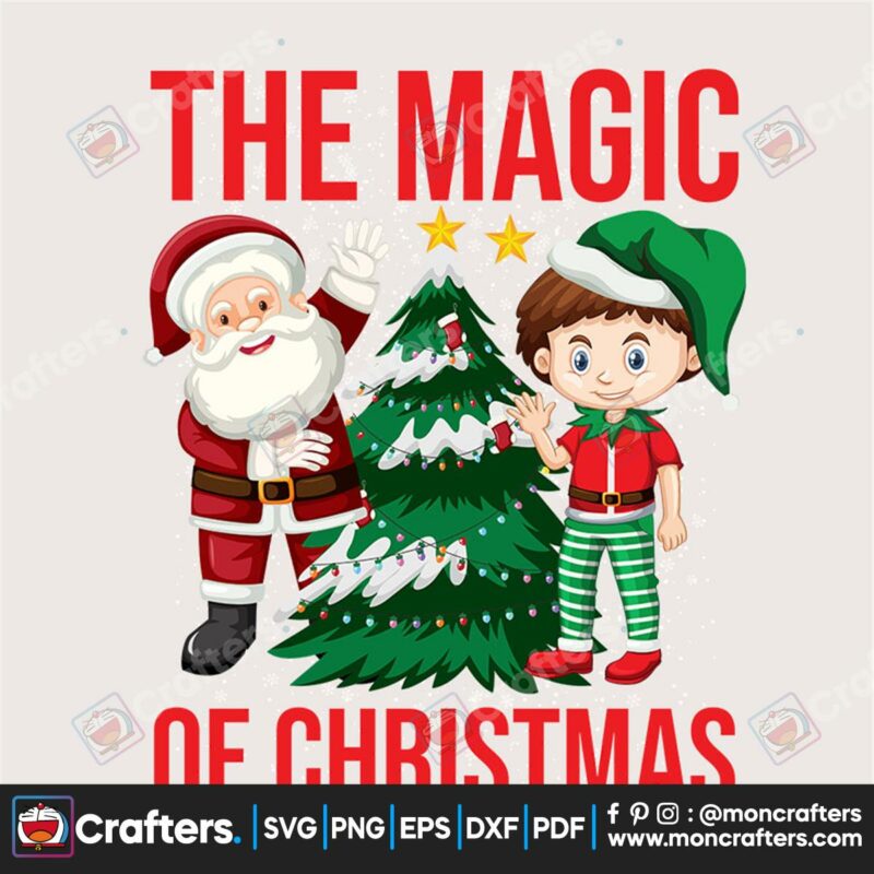the-magic-of-christmas-svg-christmas-svg-santa-svg-christmas-tree-svg
