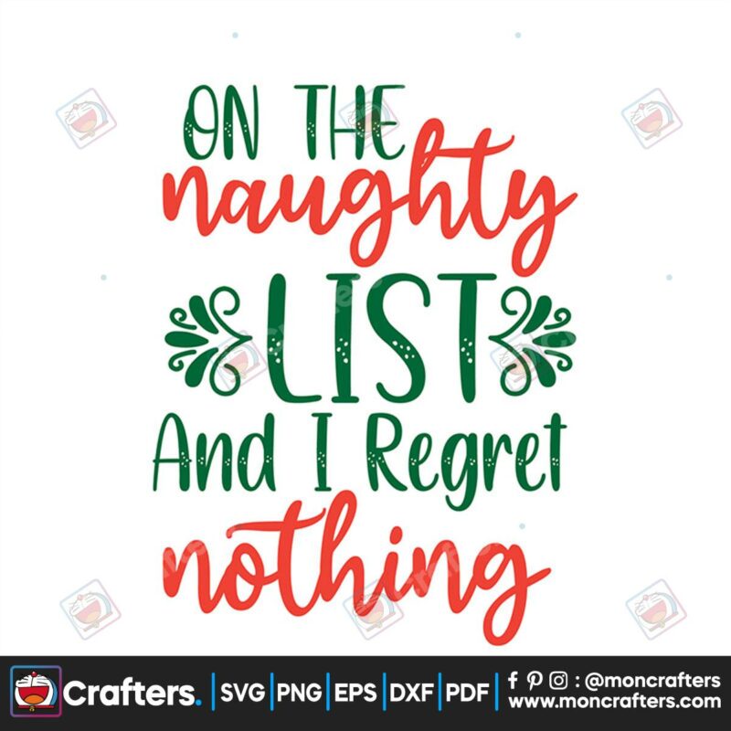 on-the-naughty-list-and-i-regret-nothing-svg-christmas-svg-xmas-svg-list-svg