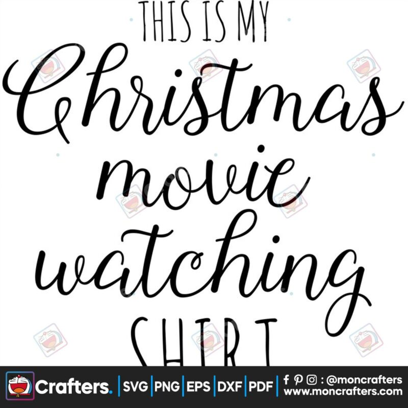 this-is-my-christmas-movie-watching-shirt-svg-christmas-svg