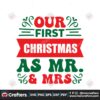 our-first-christmas-as-mr-and-mrs-svg-christmas-svg-first-christmas-svg