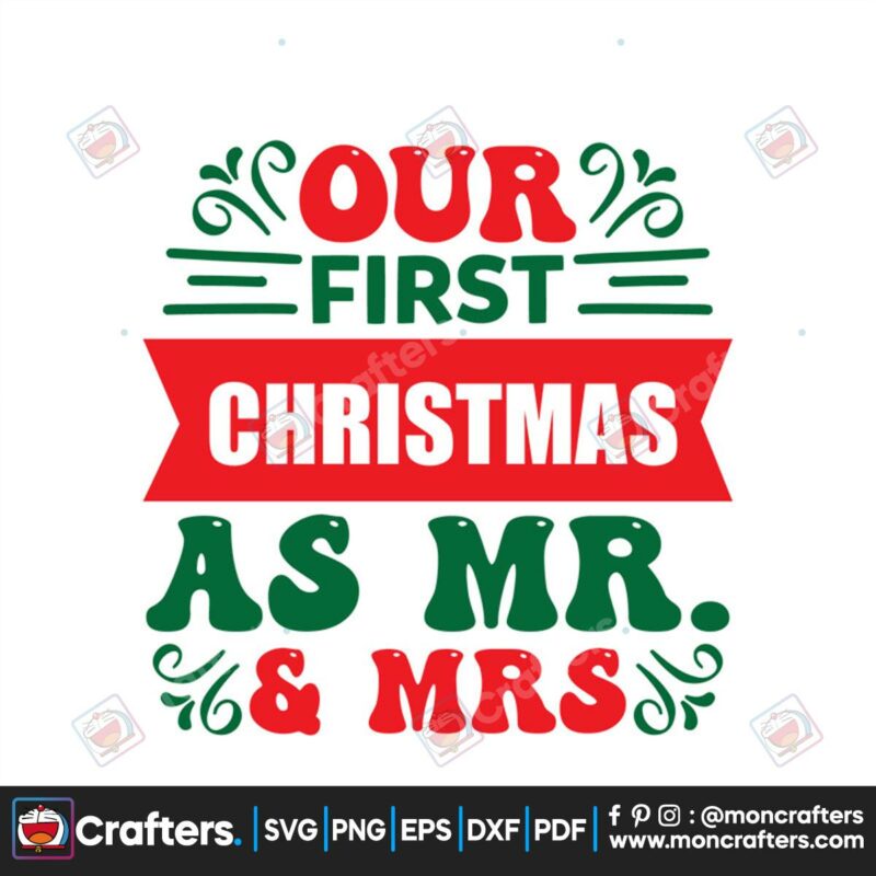 our-first-christmas-as-mr-and-mrs-svg-christmas-svg-first-christmas-svg