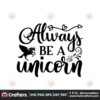 always-be-a-unicorn-svg-trending-svg-unicorn-svg-heart-svg