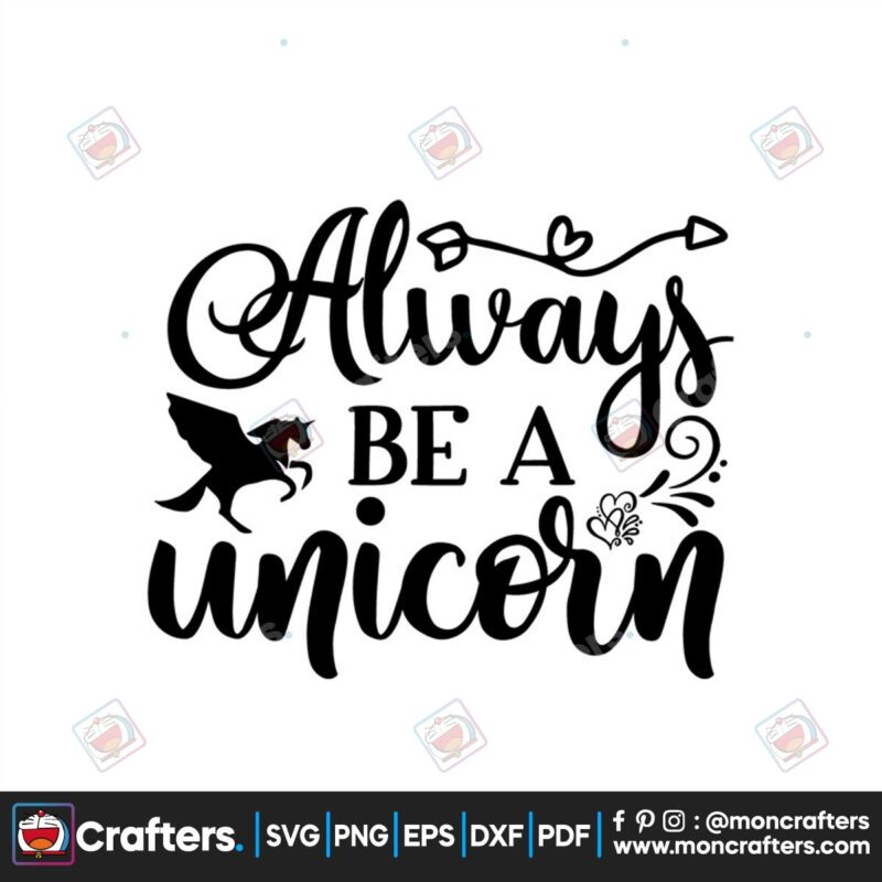 always-be-a-unicorn-svg-trending-svg-unicorn-svg-heart-svg
