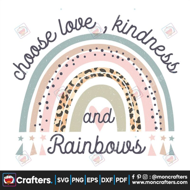 choose-love-kindness-and-rainbows-png-trending-png-choose-love-png