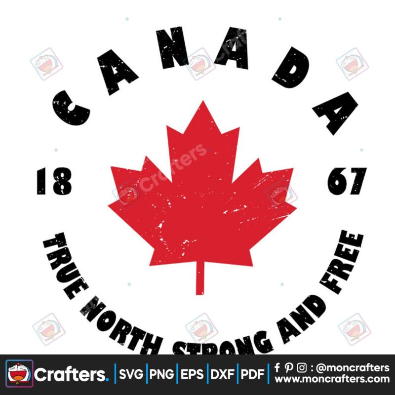 canada-1867-true-north-strong-and-free-png-trending-png-canada-png