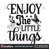enjoy-the-little-things-svg-trending-svg-butterfly-svg-enjoy-svg