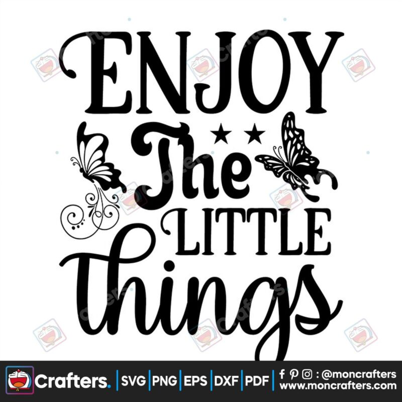 enjoy-the-little-things-svg-trending-svg-butterfly-svg-enjoy-svg