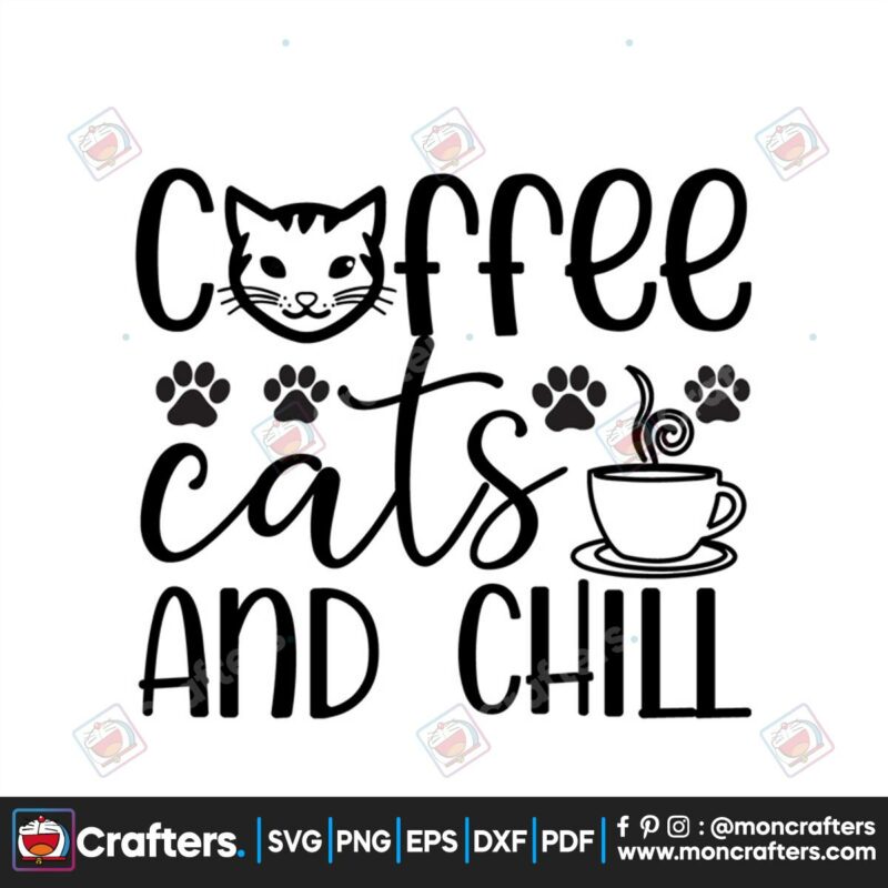 coffee-cats-and-chill-svg-trending-svg-coffee-svg-coffee-cat-svg