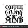coffee-on-my-mind-svg-trending-svg-coffee-svg-on-my-mind-svg