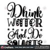 dhink-water-and-do-squats-svg-trending-svg-dhink-water-svg