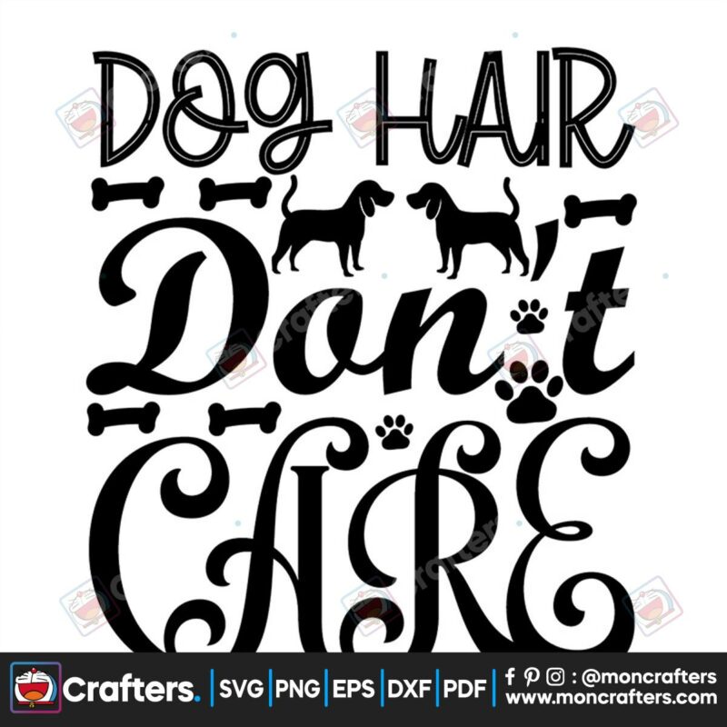 dog-hair-dont-care-svg-trending-svg-dog-hair-svg-dog-dont-care-svg