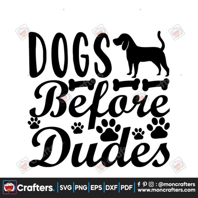 dog-before-dudes-svg-trending-svg-dog-svg-cute-dog-svg-bone-svg
