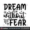 dream-without-fear-svg-trending-svg-dream-svg