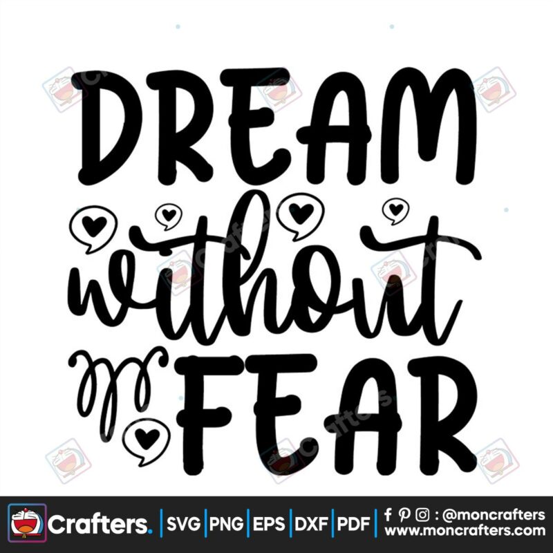 dream-without-fear-svg-trending-svg-dream-svg