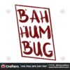bah-hum-bug-christmas-svg-christmas-svg-bah-hum-big-svg