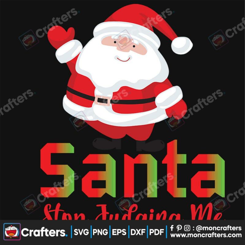 santas-stop-judging-me-svg-christmas-svg-santa-svg-snowjudging-svg