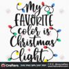 my-favorite-color-is-christmas-light-svg-christmas-svg-favorite-color-svg